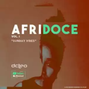 Dj Dcleo - Afridoce Vol.I (Sunday Vibes)